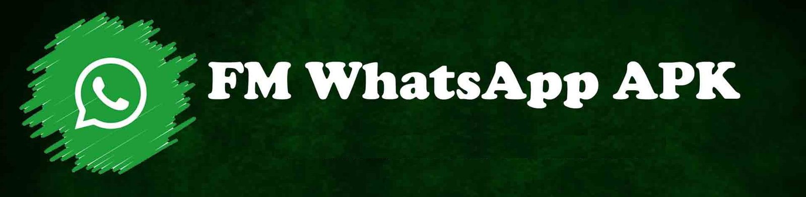 FMWhatsApp APK Download Page: Latest Version 9.52 Update